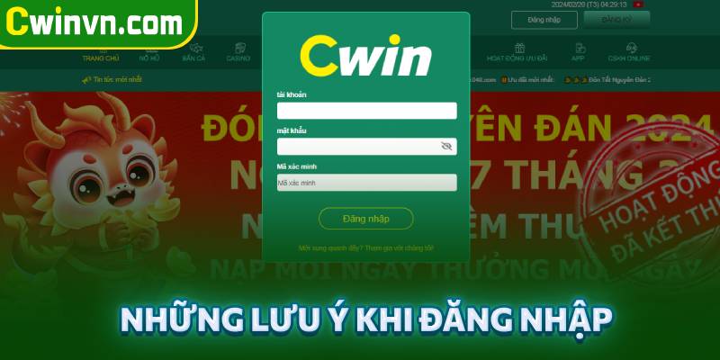 Một số chú ý khi người chơi đăng nhập Cwin