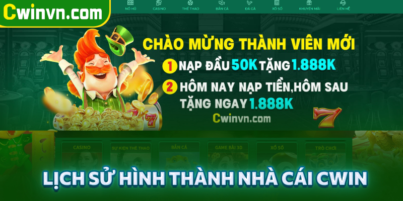 Lịch sử hình thành nhà cái Cwin